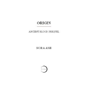 [Ancient Blood 0.50] • Origin